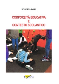 Corporeità educativa e contesto scolastico - Librerie.coop