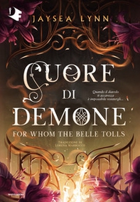 Cuore di demone. For whom the belle tolls - Librerie.coop