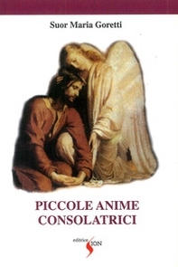 Piccole anime consolatrici - Librerie.coop