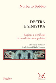 Destra e sinistra. Ragioni e significati di una distinzione politica - Librerie.coop Destra e sinistra. Ragioni e significati di una distinzione politica - Librerie.coop