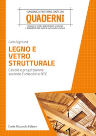 Legno e vetro strutturale. Calcolo e progettazione secondo Eurocodici e NTC - Librerie.coop Legno e vetro strutturale. Calcolo e progettazione secondo Eurocodici e NTC - Librerie.coop