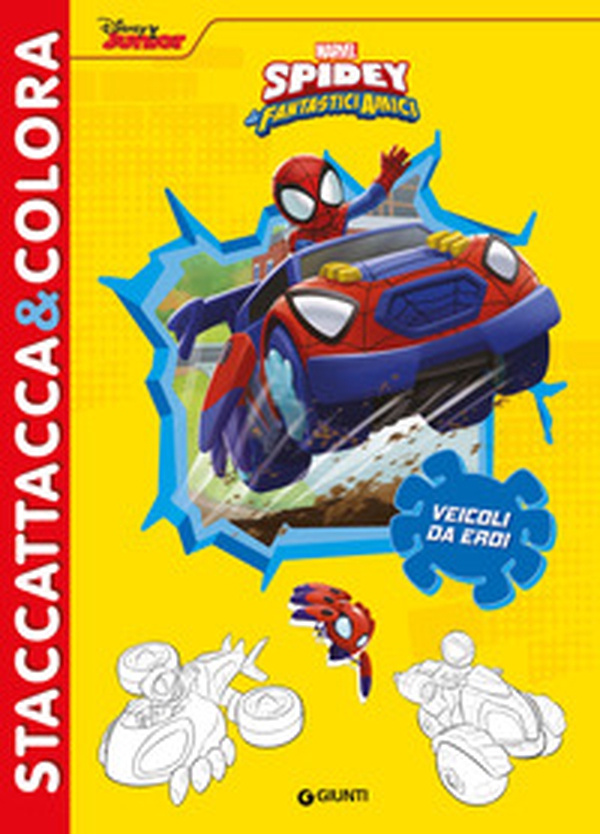 Veicoli da eroi. Spidey e i suoi fantastici amici - Librerie.coop Veicoli da eroi. Spidey e i suoi fantastici amici - Librerie.coop