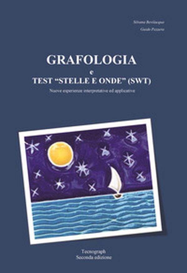 Grafologia e test «stelle e onde» (SWT). Nuove esperienze interpretative ed applicative - Librerie.coop Grafologia e test «stelle e onde» (SWT). Nuove esperienze interpretative ed applicative - Librerie.coop