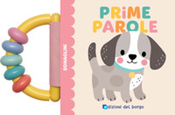 Prime parole. Sonaglini - Librerie.coop