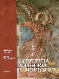 La pittura in Liguria. Il Medioevo - Librerie.coop La pittura in Liguria. Il Medioevo - Librerie.coop
