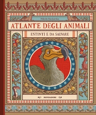 Atlante degli animali estinti e da salvare - Librerie.coop