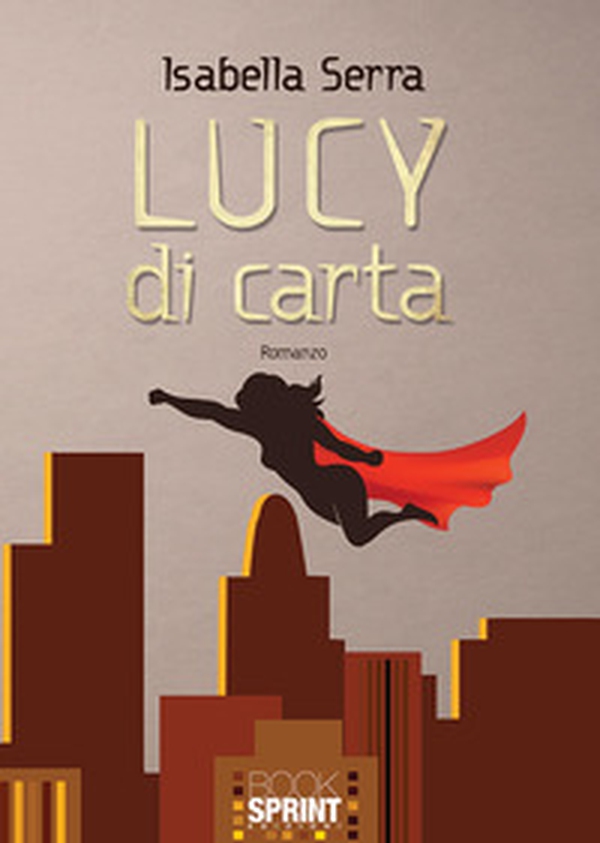 Lucy di carta - Librerie.coop Lucy di carta - Librerie.coop
