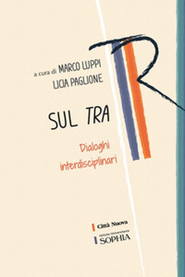 Sul tra. Dialoghi interdisciplinari - Librerie.coop