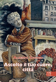 Ascolto il tuo cuore, città - Librerie.coop