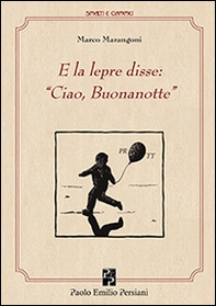 E la lepre disse: «Ciao, buonanotte» - Librerie.coop