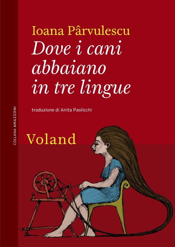 Dove i cani abbaiano in tre lingue - Librerie.coop Dove i cani abbaiano in tre lingue - Librerie.coop
