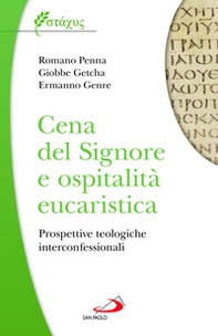 Cena del Signore e ospitalità eucaristica. Prospettive teologiche interconfessionali - Librerie.coop Cena del Signore e ospitalità eucaristica. Prospettive teologiche interconfessionali - Librerie.coop