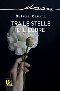Tra le stelle e il cuore - Librerie.coop