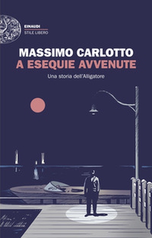 A esequie avvenute. Una storia dell'Alligatore - Librerie.coop