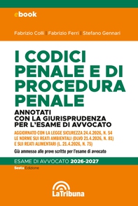 I codici penale e di procedura penale annotati con la giurisprudenza per l'esame di avvocato - Librerie.coop