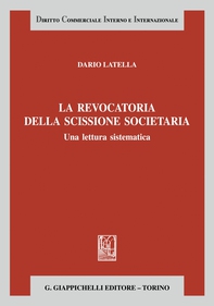 La revocatoria della scissione societaria - e-Book - Librerie.coop La revocatoria della scissione societaria - e-Book - Librerie.coop