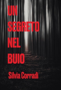 Un segreto nel buio - Librerie.coop