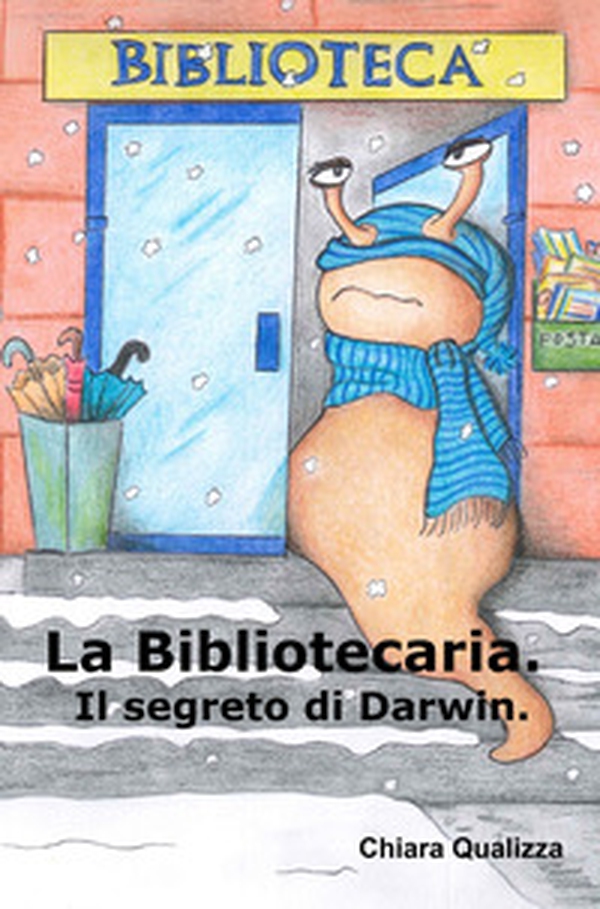 La bibliotecaria e il segreto di Darwin. - Librerie.coop La bibliotecaria e il segreto di Darwin. - Librerie.coop