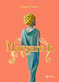 Margareth - Librerie.coop Margareth - Librerie.coop