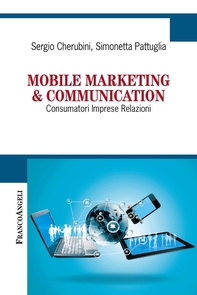 Mobile marketing & communication. Consumatori Imprese Relazioni - Librerie.coop Mobile marketing & communication. Consumatori Imprese Relazioni - Librerie.coop