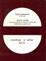 Storia orale. Vita quotidiana e cultura materiale delle classi subalterne - Librerie.coop