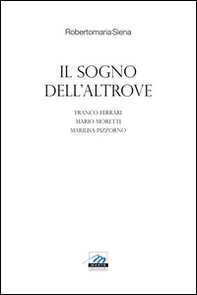 Il sogno dell'altrove - Librerie.coop