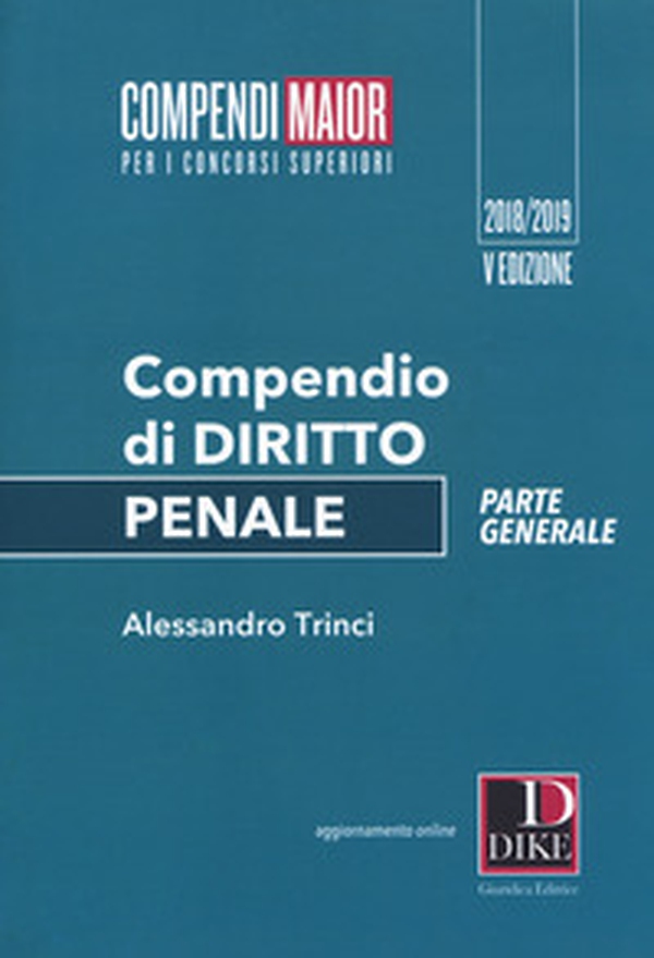 Compendio di diritto penale. Parte generale. Maior - Librerie.coop Compendio di diritto penale. Parte generale. Maior - Librerie.coop