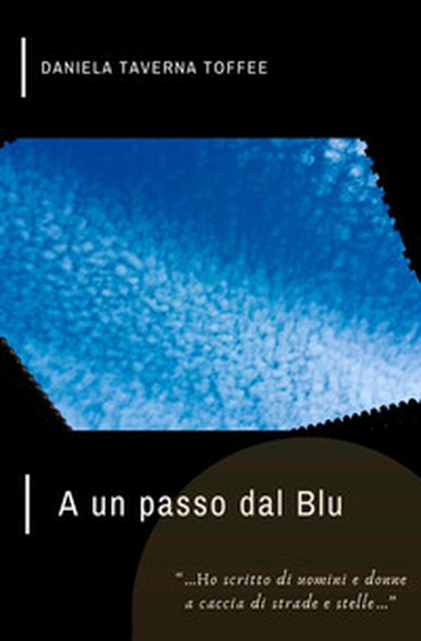 A un passo dal Blu - Librerie.coop A un passo dal Blu - Librerie.coop