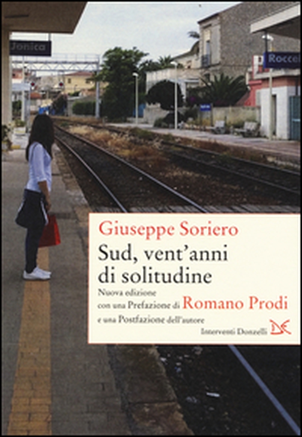 Sud, vent'anni di solitudine - Librerie.coop Sud, vent'anni di solitudine - Librerie.coop