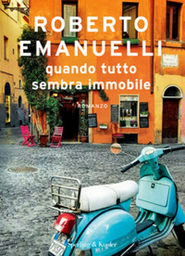 Quando tutto sembra immobile - Librerie.coop Quando tutto sembra immobile - Librerie.coop