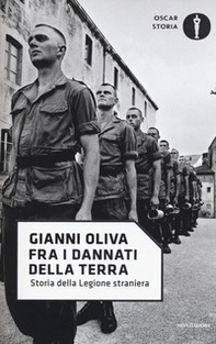 Fra i dannati della terra. Storia della Legione straniera - Librerie.coop Fra i dannati della terra. Storia della Legione straniera - Librerie.coop