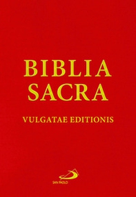 Biblia sacra. Vulgatae editionis - Librerie.coop