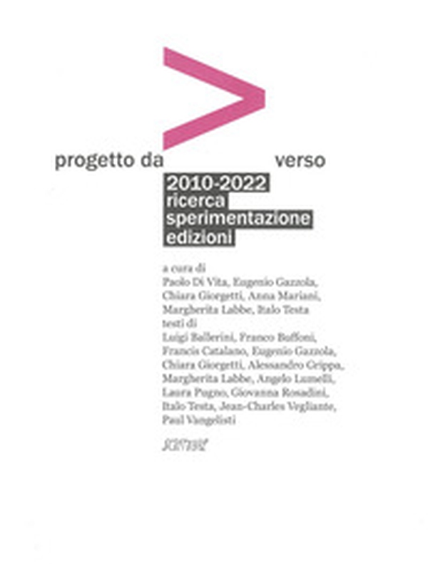 Progetto da>verso. 2010-2022 ricerca sperimentazione edizioni - Librerie.coop Progetto da>verso. 2010-2022 ricerca sperimentazione edizioni - Librerie.coop