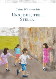 Uno, due, tre... Stella! - Librerie.coop Uno, due, tre... Stella! - Librerie.coop