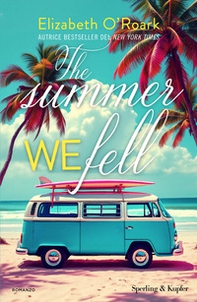 The summer we fell. Ediz. italiana - Librerie.coop