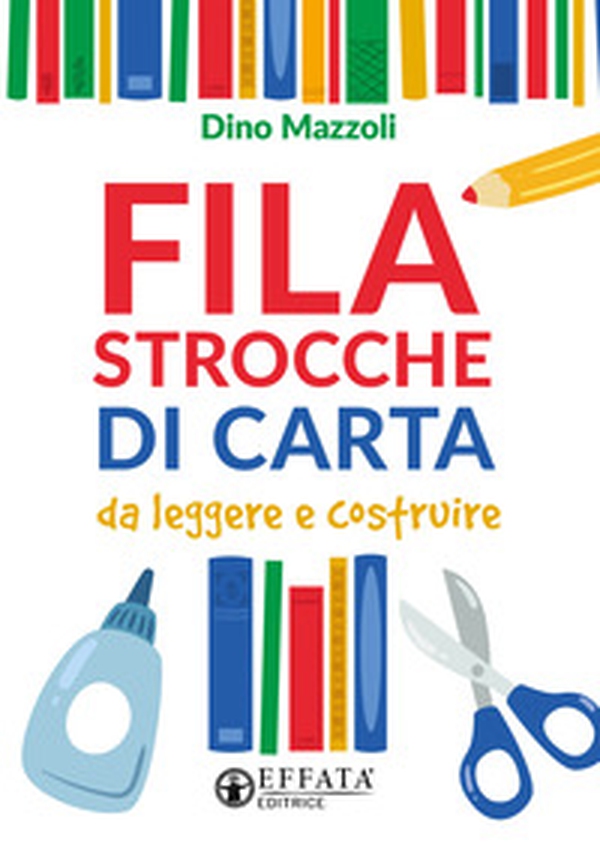 Filastrocche di carta. Da leggere e costruire - Librerie.coop Filastrocche di carta. Da leggere e costruire - Librerie.coop