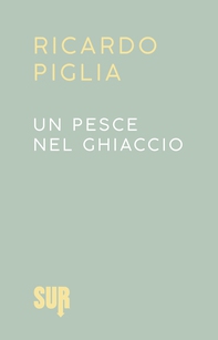 Un pesce nel ghiaccio - Librerie.coop Un pesce nel ghiaccio - Librerie.coop