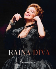 Raina Diva. Ritratto di un'anima. Ediz. italiana e inglese - Librerie.coop Raina Diva. Ritratto di un'anima. Ediz. italiana e inglese - Librerie.coop
