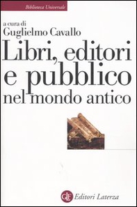 Libri, editori e pubblico nel mondo antico. Guida storica e critica - Librerie.coop