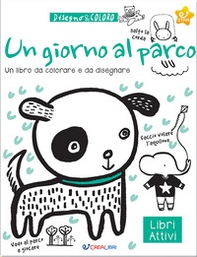 Un giorno al parco. Disegno & coloro - Librerie.coop