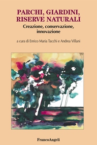 Parchi, giardini, riserve naturali - Librerie.coop Parchi, giardini, riserve naturali - Librerie.coop