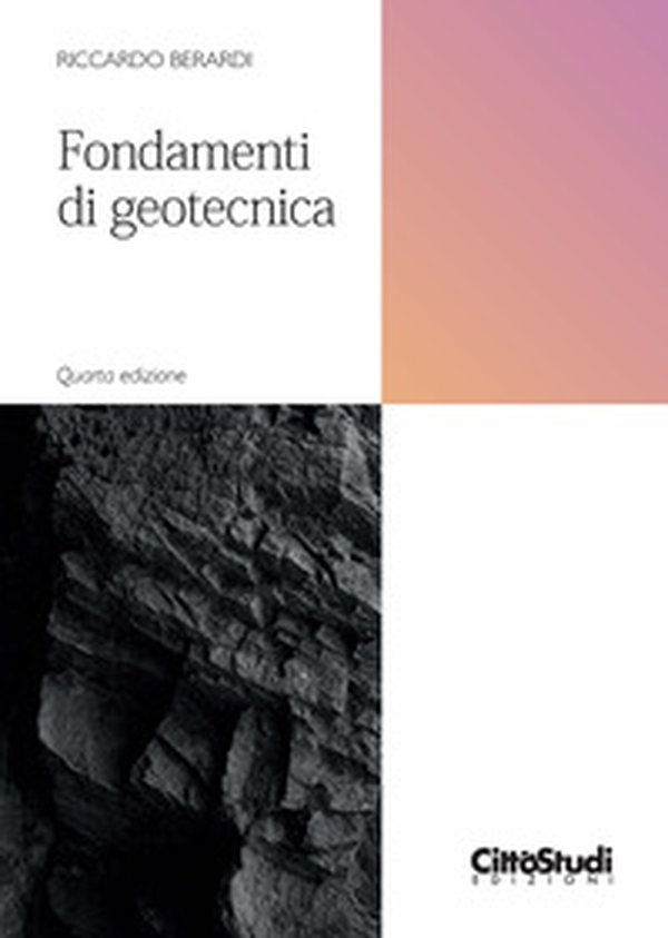 Fondamenti di geotecnica - Librerie.coop Fondamenti di geotecnica - Librerie.coop