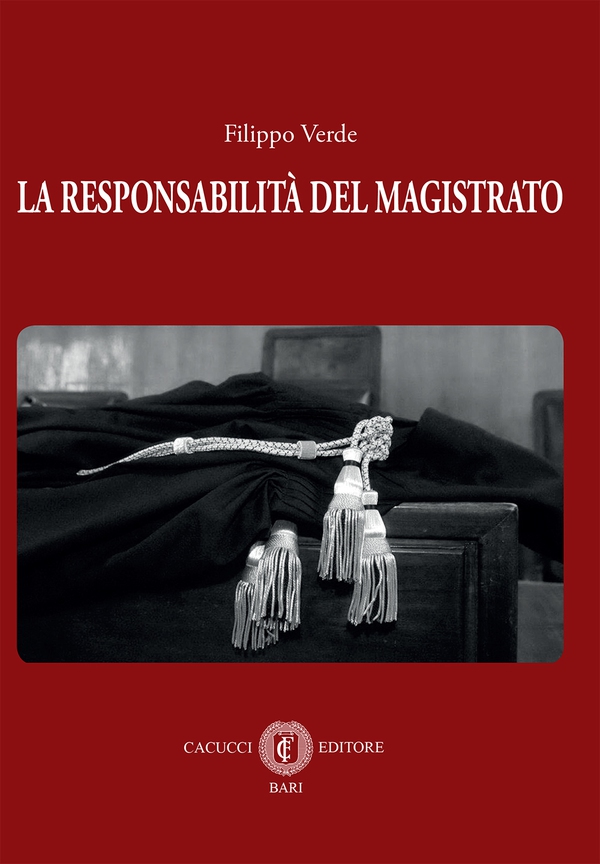 La responsabilità del magistrato - Librerie.coop La responsabilità del magistrato - Librerie.coop