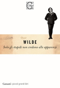 Solo gli stupidi non credono alle apparenze - Librerie.coop Solo gli stupidi non credono alle apparenze - Librerie.coop
