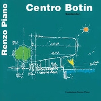 Centro Botín. Santander. Ediz. italiana e spagnola - Librerie.coop
