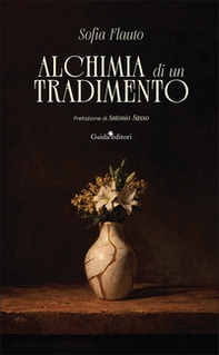 Alchimia di un tradimento - Librerie.coop