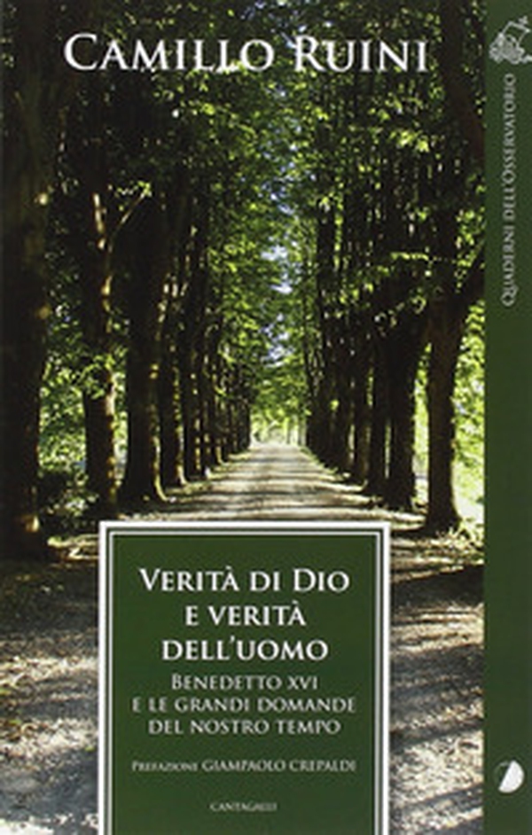 Verità di Dio e verità dell'uomo. Benedetto XVI e le grandi domande del nostro tempo - Librerie.coop Verità di Dio e verità dell'uomo. Benedetto XVI e le grandi domande del nostro tempo - Librerie.coop