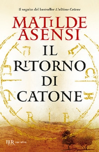 Il ritorno di Catone - Librerie.coop