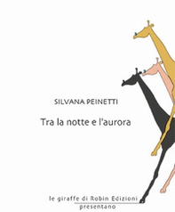 Tra la notte e l'aurora - Librerie.coop Tra la notte e l'aurora - Librerie.coop