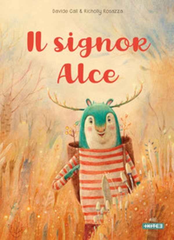 Signor Alce - Librerie.coop Signor Alce - Librerie.coop